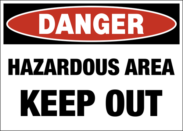 Danger Hazardous Area Keep Out Western Safety Sign