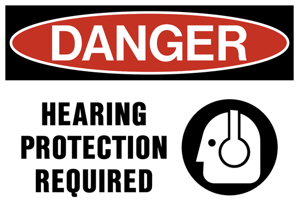 Danger - Ear Protection – Western Safety Sign