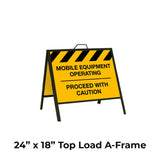 Mobile Equipment Operating Proceed with Caution A-Frame Sign Stand