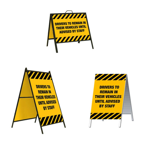 Drivers to Remain in Their Vehicles Until Advised by Staff A-Frame Sign Stand