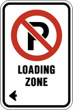 No Parking Loading Zone Signs