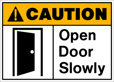 Caution - Opening Door