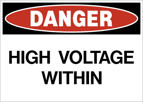 Danger - High Voltage Within