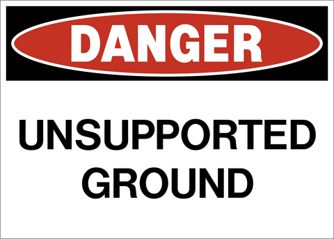 Danger - Unsupported Ground