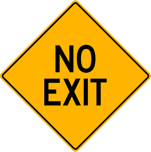 MW-99 No Exit – Western Safety Sign