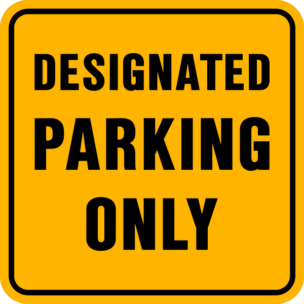 Designated Parking Only – Western Safety Sign