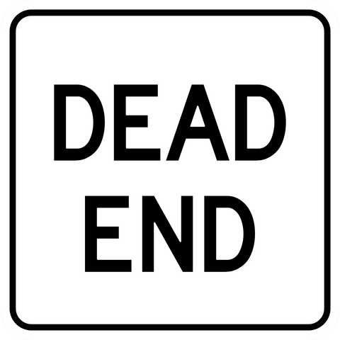 This dead end sign is a square shape sign with black text on a white background. Make this sign reflective for added visibility!